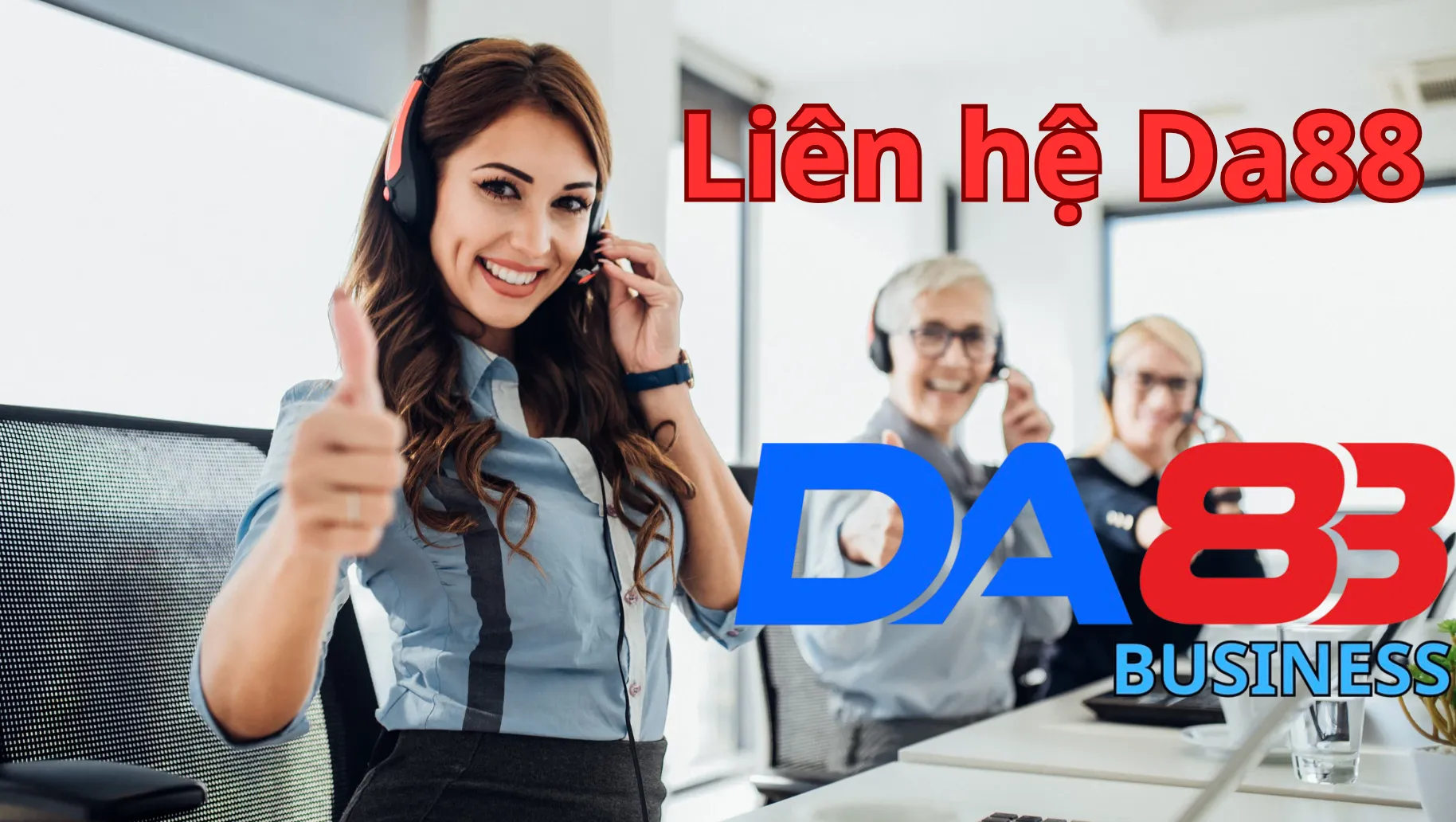 Những hình thức liên hệ Da88 nhanh nhất